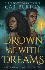 Drown Me With Dreams - Gabi Burton - 9781399718462