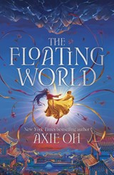 The Floating World - Axie Oh - 9781399718738