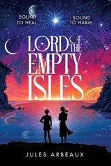 Lord of the Empty Isles - Jules Arbeaux - 9781399724982