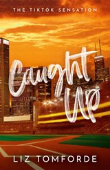 Caught Up - Liz Tomforde - 9781399728591