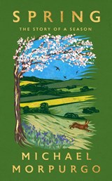 Spring - Michael Morpurgo - 9781399728843