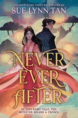 Never Ever After - Sue Lynn Tan - 9781399729222