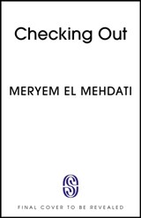 Checking Out - Meryem El Mehdati - 9781399734028