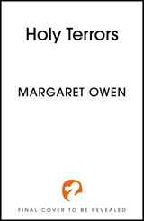 Holy Terrors - Margaret Owen - 9781399738330