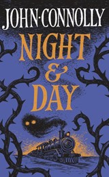 Night & Day - John Connolly - 9781399739283