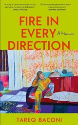 Fire in Every Direction - Tareq Baconi - 9781399739658