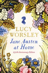 Jane Austen at Home - Lucy Worsley - 9781399740906
