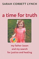 A Time for Truth - Sarah Corbett Lynch - 9781399740944
