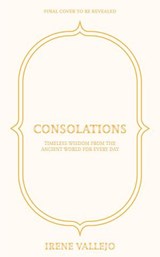 Consolations - Irene Vallejo - 9781399745673