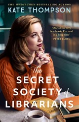 The Secret Society of Librarians - Kate Thompson - 9781399746380
