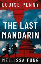 The Last Mandarin - Louise Penny ; Mellissa Fung - 9781399753784