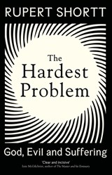 The Hardest Problem - Rupert Shortt - 9781399802710