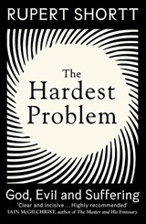 The Hardest Problem - Rupert Shortt - 9781399802727