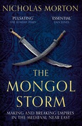 The Mongol Storm - Nicholas Morton - 9781399803571
