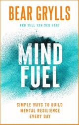 Mind Fuel - Bear Grylls - 9781399805094