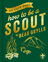 Do Your Best - Bear Grylls - 9781399809870