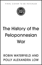 The History of the Peloponnesian War - Robin Waterfield - 9781399814737