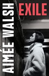 Exile - Aimee Walsh - 9781399815864