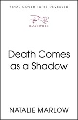 Death Comes as a Shadow - Natalie Marlow - 9781399817929