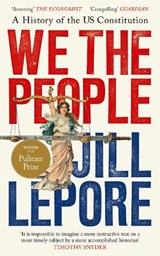 We the People - Jill Lepore - 9781399827089