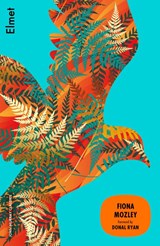 Elmet - Fiona Mozley - 9781399827478