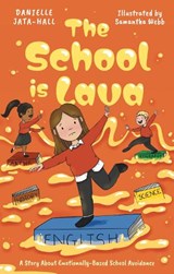 The School is Lava - Danielle Jata-Hall - 9781399830416