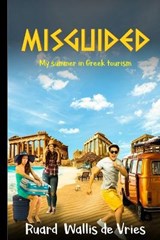 Misguided - WALLIS DE VRIES,  Ruard - 9781399903264