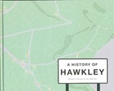 A History of Hawkley - Graham Johnson Elderton - 9781399908122