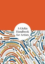 A Giclée handbook for Artists -  - 9781399932240