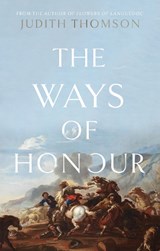 The The Ways of Honour - Judith Thomson - 9781399982436