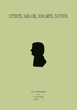 Seeker, Sailor, Solidier, Sleuth - Arthur Philip Whittick - 9781399983150