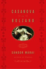 Casanova in Bolzano - Sandor Marai - 9781400043736
