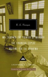 Mr. Sampath-The Printer of Malgudi, the Financial Expert, Waiting for the Mahatma: Introduction by Alexander McCall Smith - R. K. Narayan - 9781400044771
