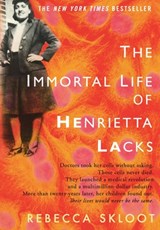 IMMORTAL LIFE OF HENRIETTA LAC | Rebecca Skloot | 