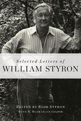 Selected Letters of William Styron - William Styron - 9781400068067