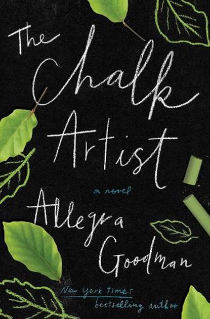 The Chalk Artist, GOODMAN,  Allegra - Gebonden - 9781400069873