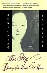 The Key & Diary of a Mad Old Man - Junichiro Tanizaki - 9781400079001