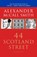 44 Scotland Street, Alexander McCall Smith - Paperback - 9781400079445