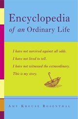 Encyclopedia Of An Ordinary Life - Amy Rosenthal Krouse - 9781400080465