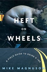 Heft on Wheels - Mike Magnuson - 9781400082605