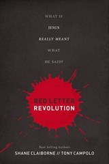 Red Letter Revolution - Shane Claiborne ; Tony Campolo - 9781400204199