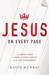 Jesus on Every Page - David Murray - 9781400205349