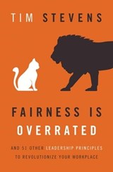 Fairness Is Overrated - Tim Stevens - 9781400206551