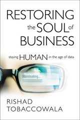Restoring the Soul of Business - Rishad Tobaccowala - 9781400210664