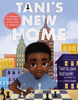 Tani's New Home - Tanitoluwa Adewumi - 9781400218332