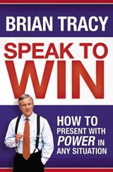Tracy, B: Speak to Win - Brian Tracy - 9781400231003