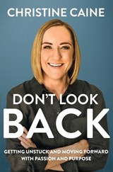 Don't Look Back - Christine Caine - 9781400231461