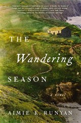 The Wandering Season - Aimie K. Runyan - 9781400237296