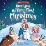Once Upon the Very First Christmas - Rory Feek - 9781400247011