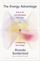The Energy Advantage - Ricardo Sunderland - 9781400248926